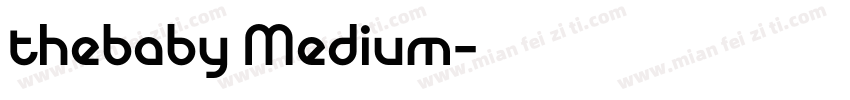 thebaby Medium字体转换